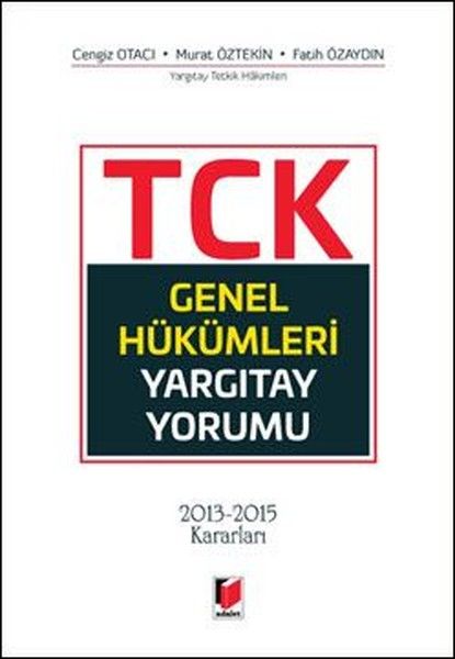 TCK Genel Hükümleri Yargıtay Yorumu