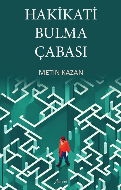 Hakikati Bulma Çabası