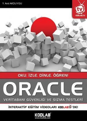 Oracle Veri Tabanı Güvenliği ve Sızma Testleri