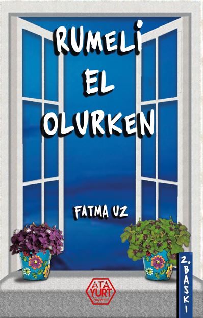 Rumeli El Olurken