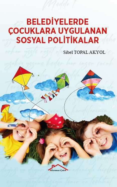 Belediyelerde Çocuklara Uygulanan Sosyal Politikalar