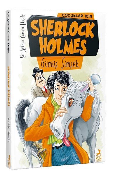 Çocuklar İçin Sherlock Holmes - Gümüş Şimşek