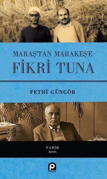 Maraş'tan Marakeş'e Fikri Tuna