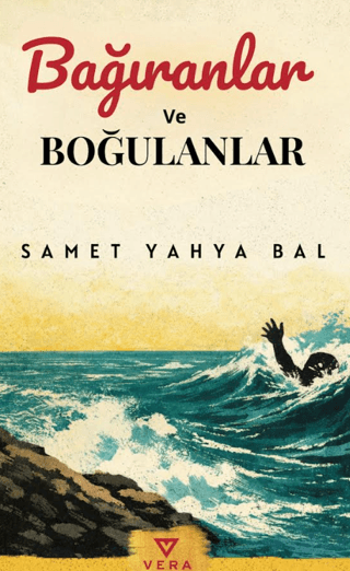 Bağıranlar ve Boğulanlar