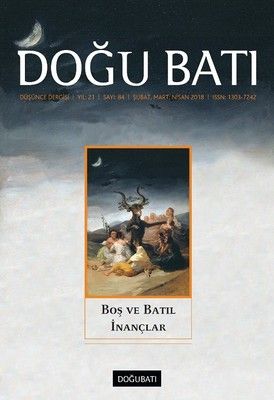 Doğu Batı Düşünce Dergisi Yıl: 21 Sayı: 84 - Boş ve Batıl İnançlar