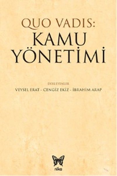 Quo Vadis: Kamu Yönetimi