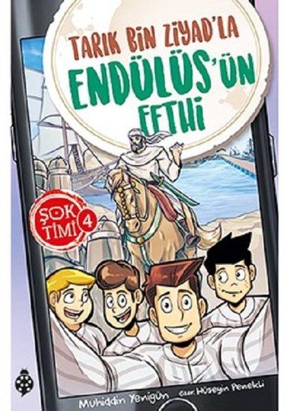 Tarık Bin Ziyad'la Endülüs'ün Fethi - Şok Timi 4