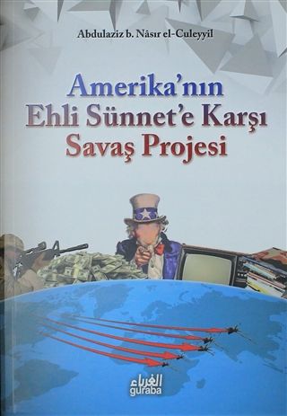 Amerika'nın Ehli Sünnet'e Karşı Savaş Projesi