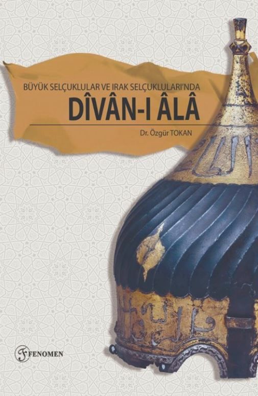 Büyük Selçuklular ve Irak Selçuklularında Divan-ı Ala