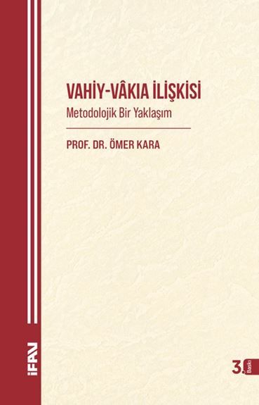Vahiy - Vakıa İlişkisi