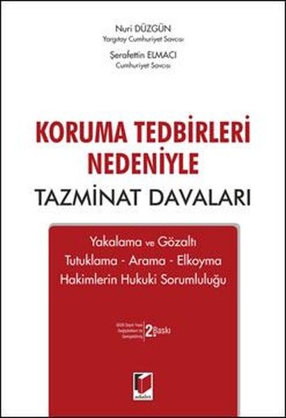 Koruma Tedbirleri Nedeniyle Tazminat Davaları