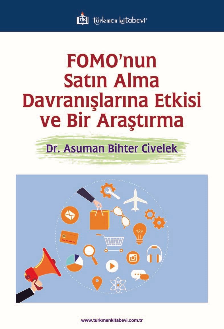 FOMO'nun Satın Alma Davranışlarına Etkisi ve Bir Araştırma