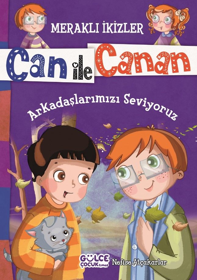 Can ile Canan - Arkadaşlarımızı Seviyoruz