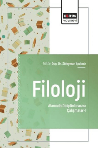 Filoloji Alanında Disiplinlerarası Çalışmalar - 1