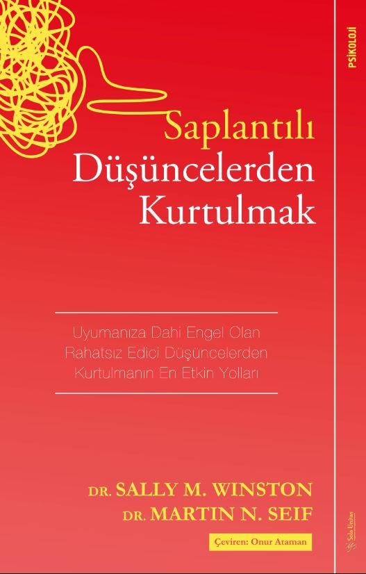 Saplantılı Düşüncelerden Kurtulmak