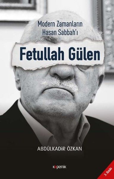 Modern Zamanların Hasan Sabbah'ı: Fetullah Gülen