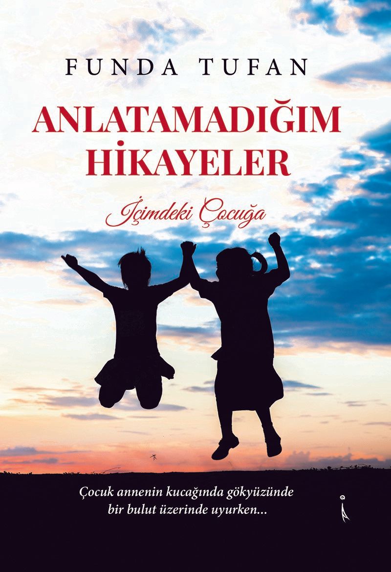 Anlatamadığım Hikayeler