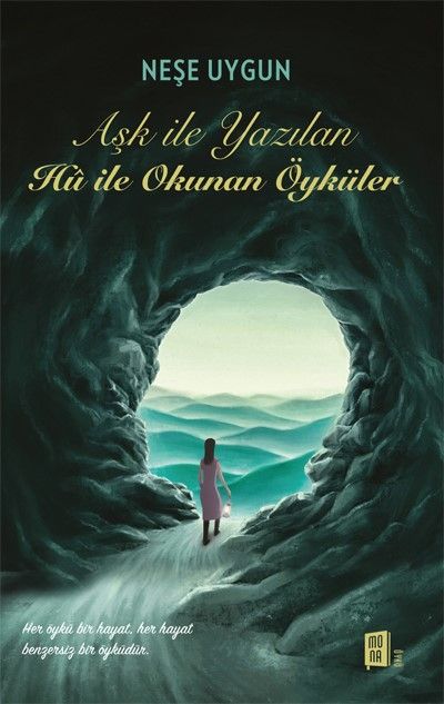 Aşk ile Yazılan Hu ile Okunan Öyküler