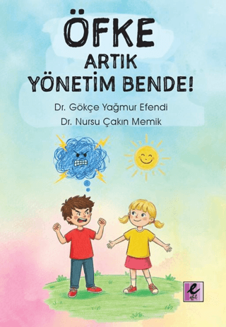 Öfke Artık Yönetim Bende!