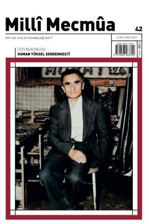 Milli Mecmua Sayı 42 / Ocak - Şubat 2025