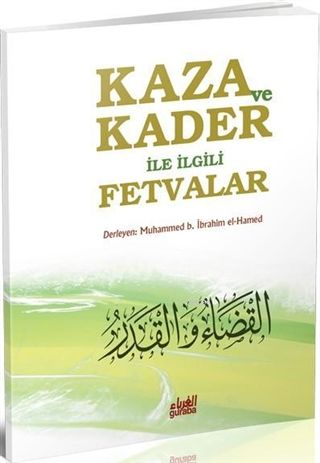 Kaza ve Kader ile İlgili Fetvalar