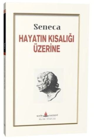 Hayatın Kısalığı Üzerine