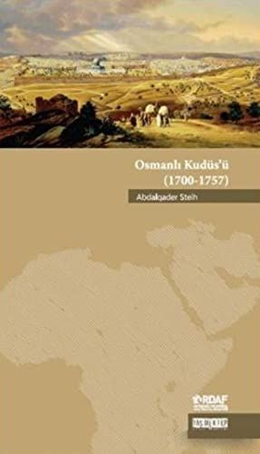 Osmanlı Kudüs’ü