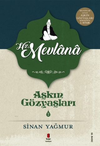 Hz. Mevlana - Aşkın Gözyaşları 2