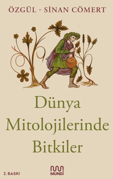 Dünya Mitolojilerinde Bitkiler