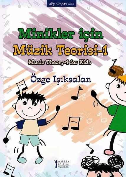 Minikler İçin Müzik Teorisi - 1