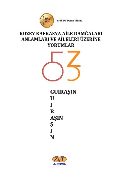 Kuzey Kafkasya Aile Damğaları Anlamları ve Aileleri Üzerine Yorumlar
