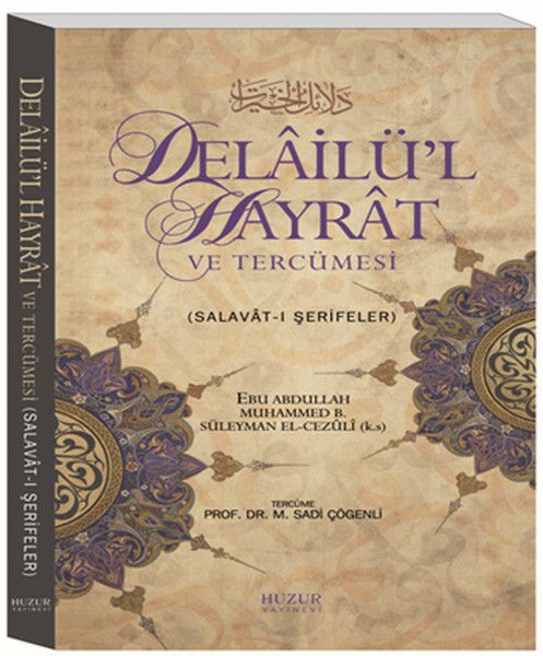 Delailü’l Hayrat ve Tercümesi