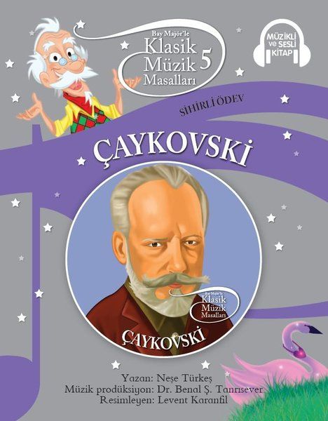 Çaykovski - Klasik Müzik Masalları 5