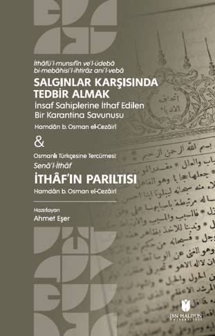 Salgınlar Karşısında Tedbir Almak & İthaf’ın Parıltısı