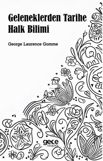 Geleneklerden Tarihe Halk Bilimi