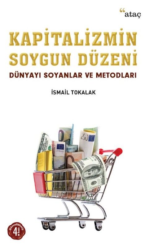Kapitalizmin Soygun Düzeni