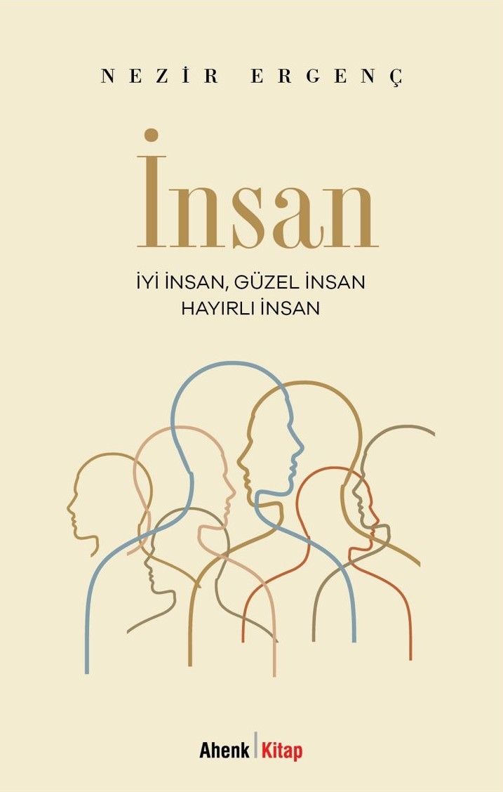 İyi İnsan, Güzel İnsan, Hayırlı İnsan
