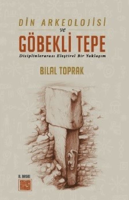Din Arkeolojisi ve Göbekli Tepe