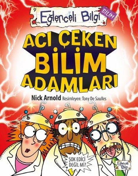Acı Çeken Bilim Adamları Eğlenceli Bilgi - 30