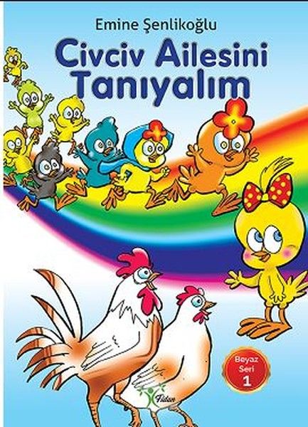 Civciv Ailesini Tanıyalım