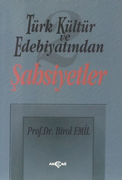 Türk Kültür ve Edebiyatından 2 - Şahsiyetler