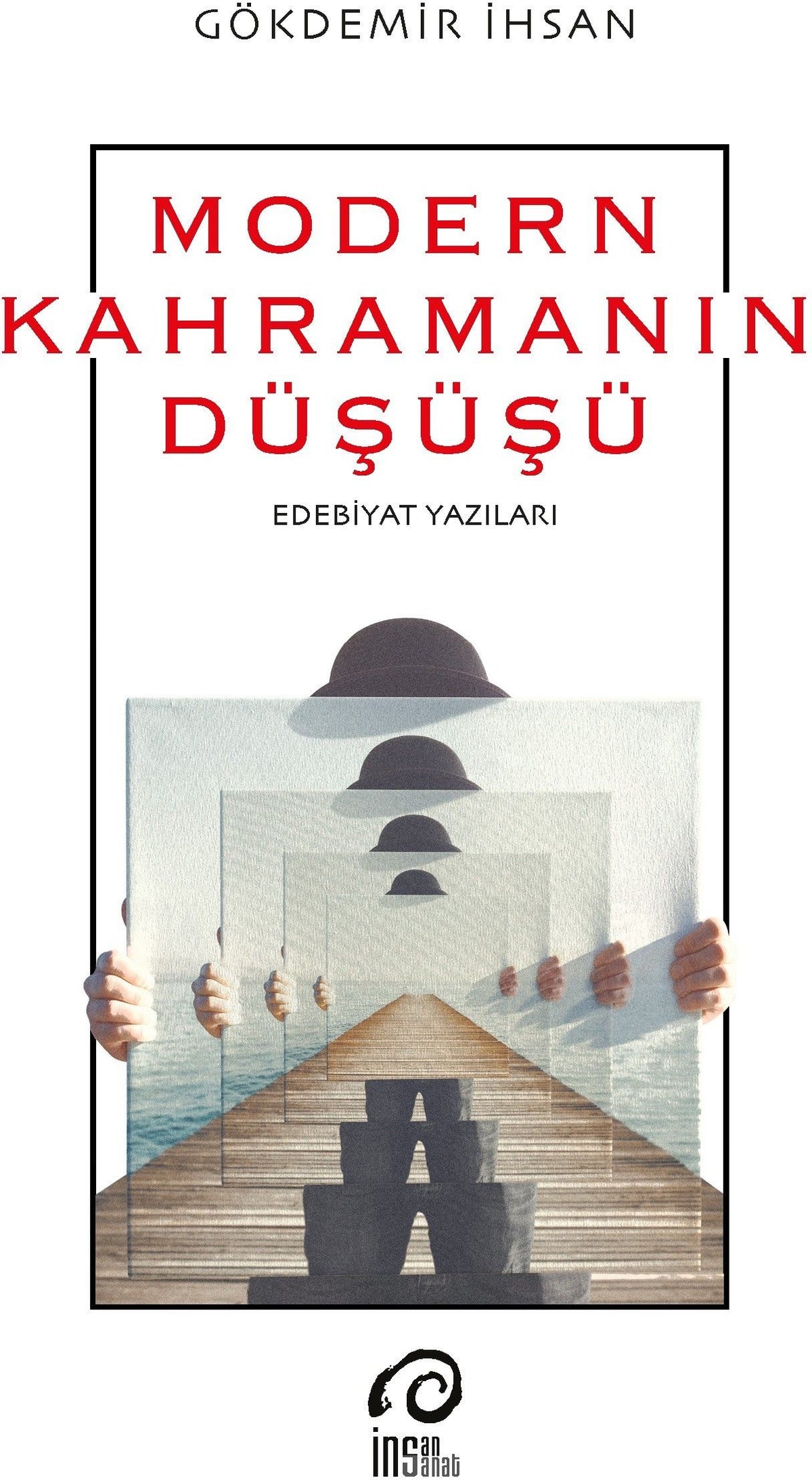 Modern Kahramanın Düşüşü