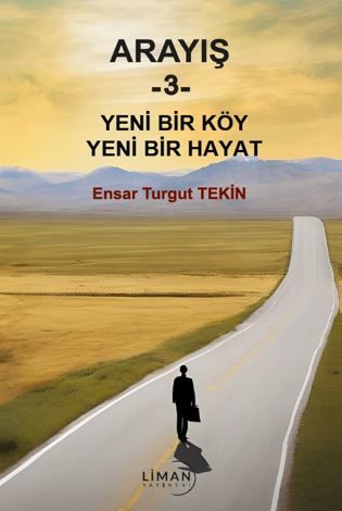 Arayış - 3 Yeni Bir Köy Yeni Bir Hayat