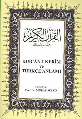 Kur’an-ı Kerim ve Türkçe Anlamı