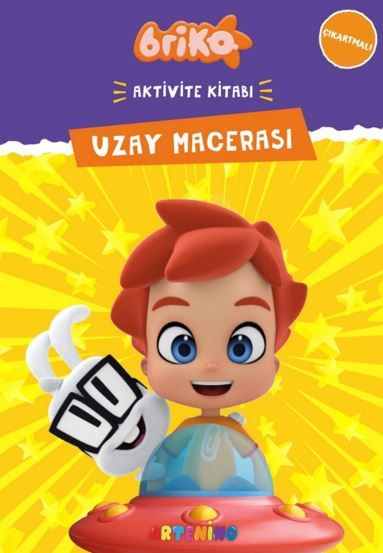 Briko Uzay Macerası / Çıkartmalı Aktivite Kitabı Serisi