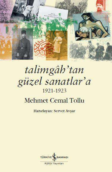 Talimgah’tan Güzel Sanatlar’a 1921-1923