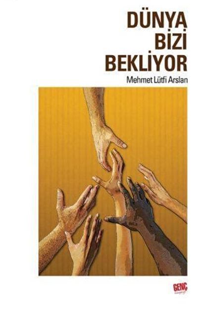 Dünya Bizi Bekliyor