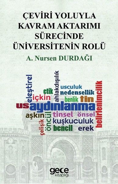 Çeviri Yoluyla Kavram Aktarımı Sürecinde Üniversitenin Rolü