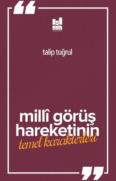 Milli Görüş Hareketi'nin Temel Karakterleri