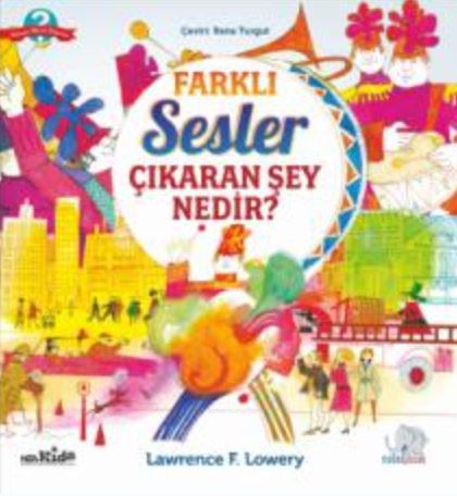 Farklı Sesler Çıkaran Şey Nedir?